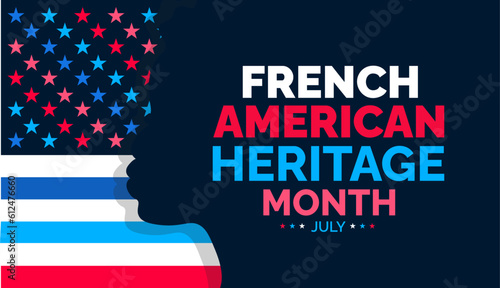 French American Heritage Month background, banner, wallpaper, poster and card design template celebrated in july. French American Heritage Month modern standard color and unique shape design.