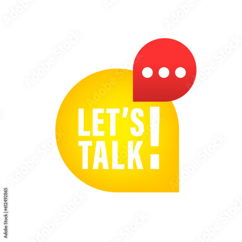 Speech bubble with Let's is talk text. Business concept. Boom retro comic style. Pop art style. let's talk Dialog, chat speech bubble. Vector illustration