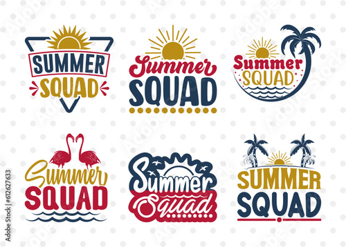 Summer Squad SVG Bundle  Hello Summer Svg  Summer Love Svg  Vacation Mood Svg  Summer Vibes Svg  Summer Saying Svg  Summer Quote  ETC T00457
