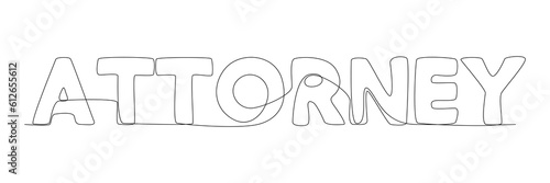 One continuous line of Attorney word. Thin Line Illustration vector concept. Contour Drawing Creative ideas.