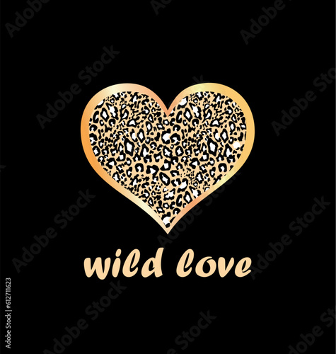 Gold shirt leopard print in heart shape on black background and wild love lettering for hoodie, bag, fashion textile design
