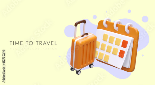 Time to travel world. Suitcase and calendar in plasticine style. Positive illustration for travel company website. Booking tickets, choosing date. Color template with text part