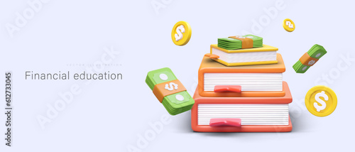 Financial education. Learn how to manage money, pay taxes, and save. Basic courses and advanced programs for accountants. Template with 3D books, banknotes, coins