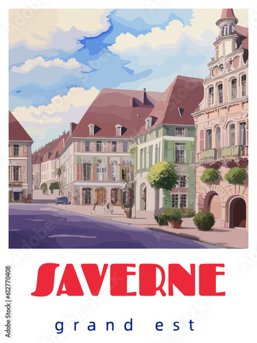 Saverne: Retro tourism poster with a French landscape and the headline Saverne / Grand Est