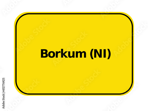 Ortseingangsschild - Borkum NI