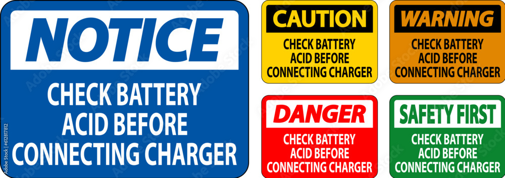 Caution Sign Check Battery Acid Before Connecting Charger