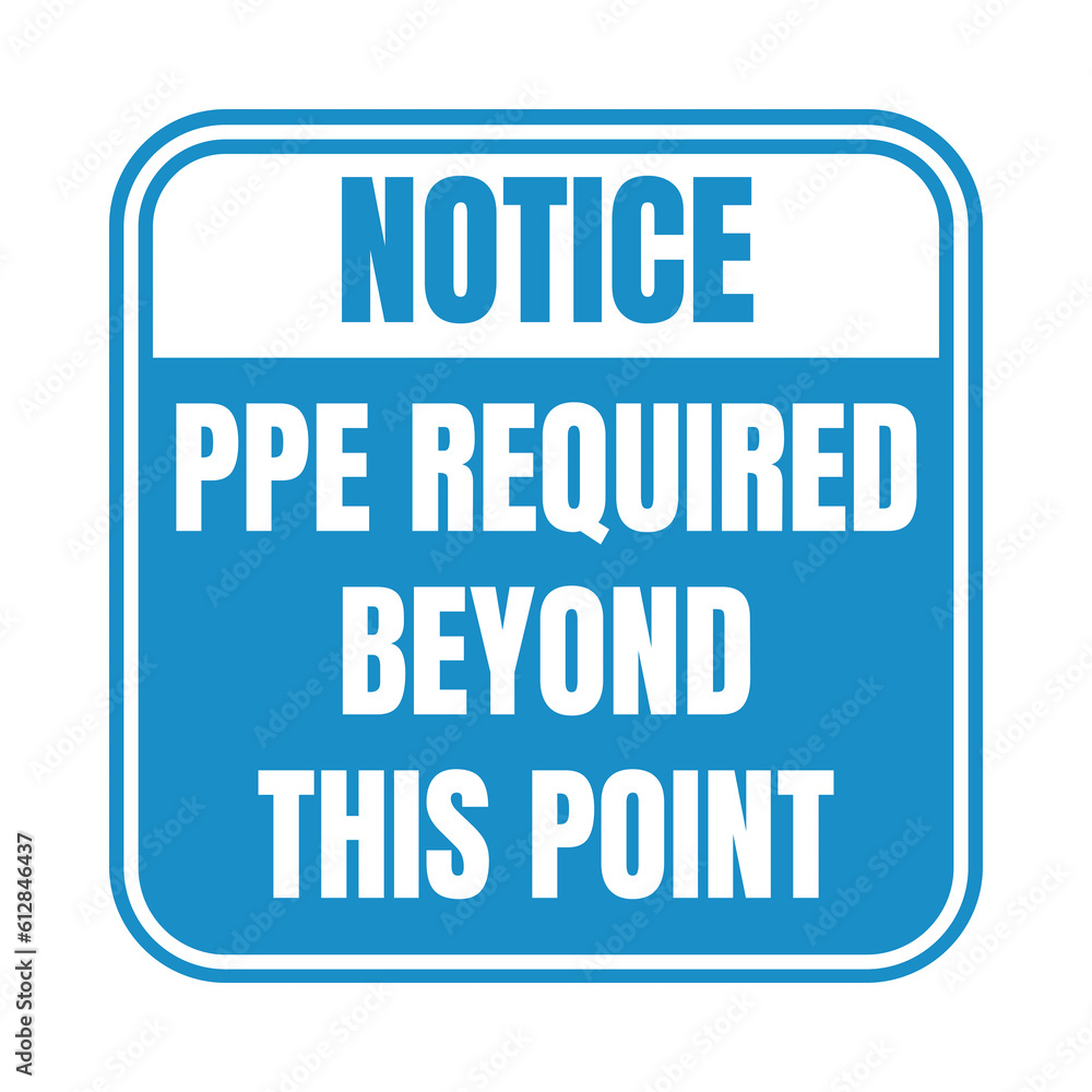 Notice PPE required beyond this point symbol icon Notice PPE required beyond this point symbol icon
