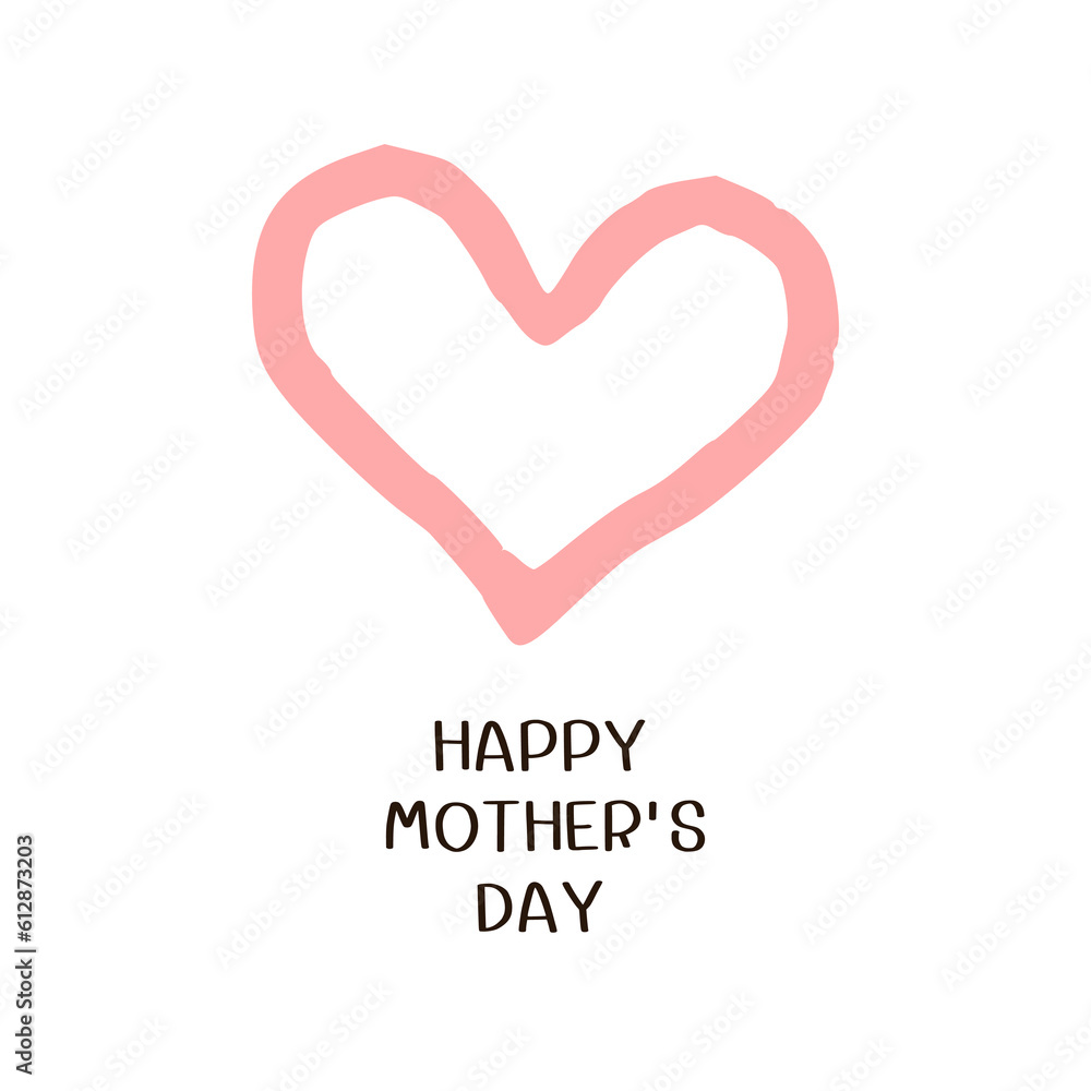 Happy mother's day with hand drawn heart and hand written fonts isolated on white background vector.