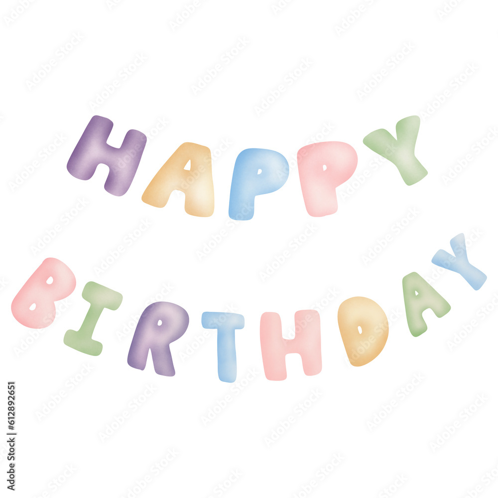 Happy birthday Happy birthday