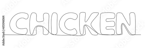 One continuous line of Chicken word. Thin Line Illustration vector concept. Contour Drawing Creative ideas.