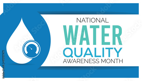 August is national water quality month vector illustration, suitable for web banner or printing campaign.