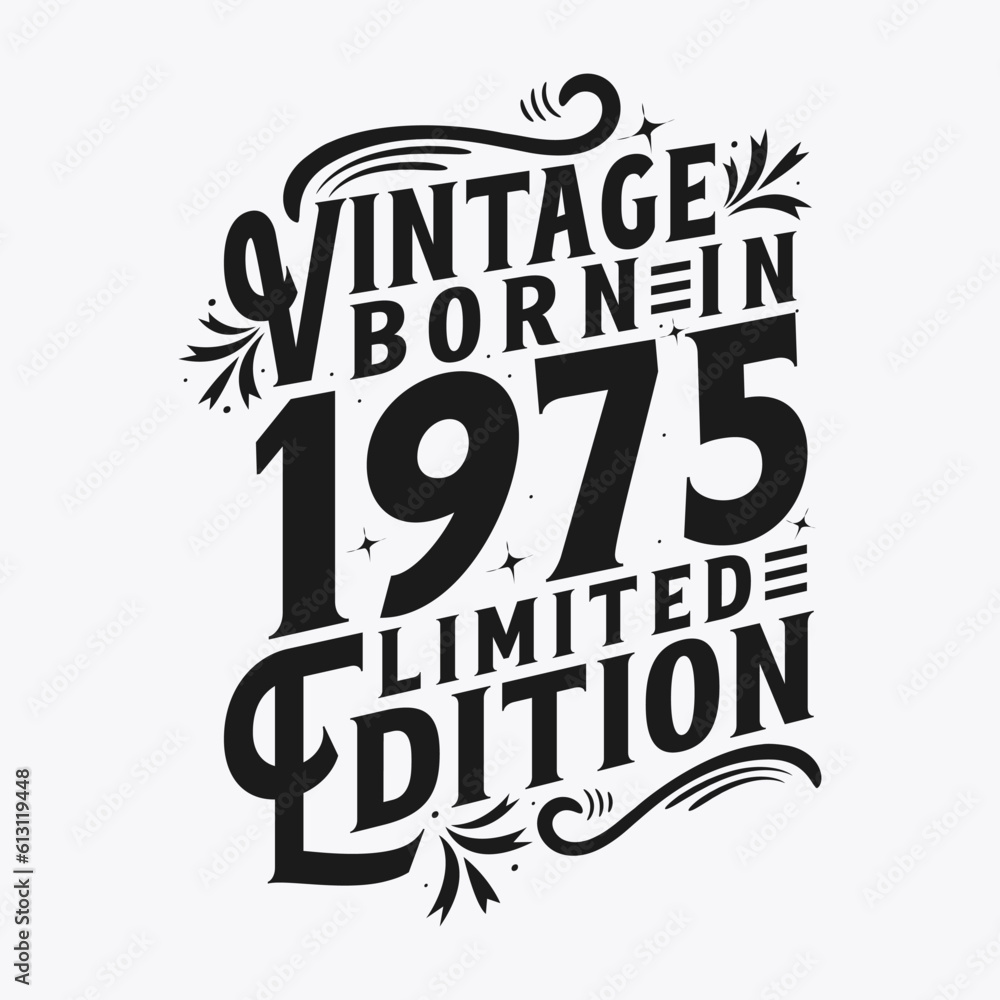 Vintage Born in 1975, Born in Vintage 1975 Birthday Celebration