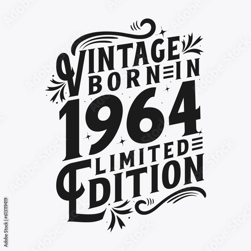 Vintage Born in 1964, Born in Vintage 1964 Birthday Celebration