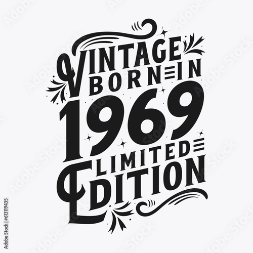 Vintage Born in 1969, Born in Vintage 1969 Birthday Celebration