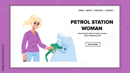 petrol station woman vector. car fuel, gasoline oil, tank service, pump diesel, energy vehicle petrol station woman web flat cartoon illustration