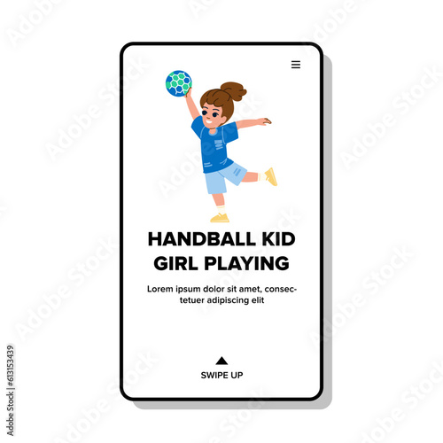 handball kid girl playing vector. child sport, ball play, children game, activity school, team rugby handball kid girl playing web flat cartoon illustration