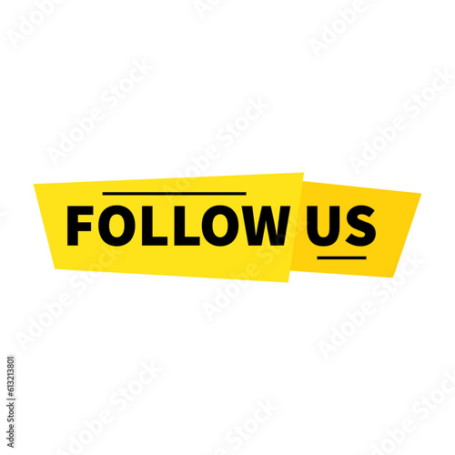 Follow Us In Yellow Color And Unique Shape With Black Line For Promotion
