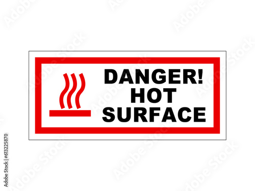 Danger, hot surface. Warning label sign with symbol and text. Horizontal shape with red and black colors