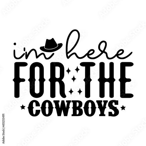 I'm Here for the Cowboys