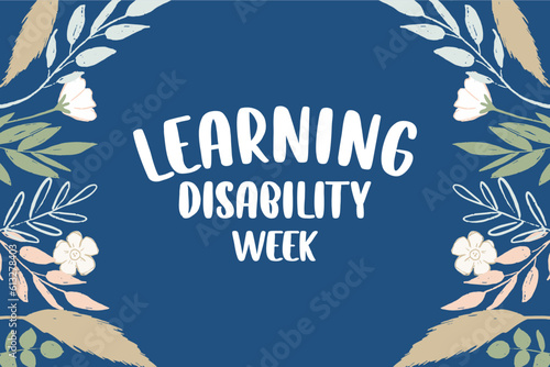 Learning Disability week Holiday concept. Template for background, banner, card, poster, t-shirt with text inscription