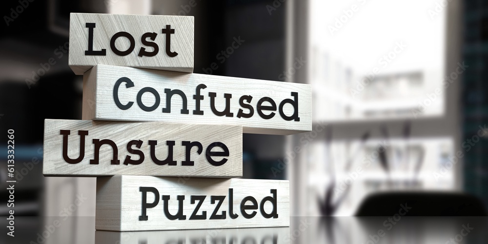 Lost, confused, unsure, puzzled - words on wooden blocks - 3D illustration