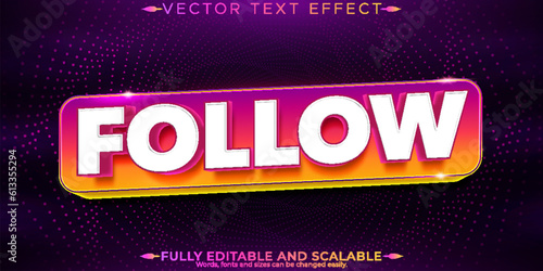 Follow text effect, editable social media app text style