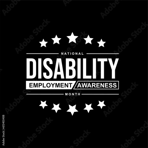 National Disability Employment Awareness Month. Holiday concept. Template for background, banner, card, poster, t-shirt with text inscription