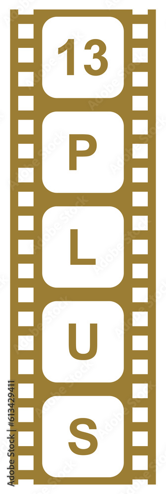Sign of Adult Only for Thirteen Plus 13+ Age in the Filmstrip. Age Rating Movie Icon Symbol for Movie Poster, Banner, Backdrop, Apps, Website or Graphic Design Element. Vector Illustration