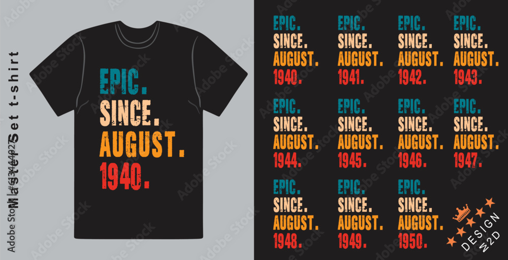 Epic Since August 1940-1950 vector design vintage letters retro colors. Cool T-shirt gift. - obrazy, fototapety, plakaty 