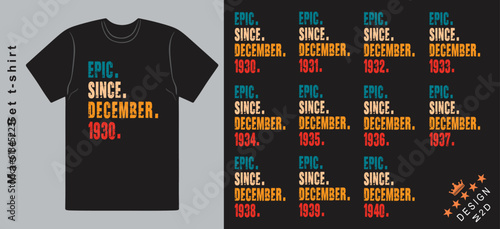 Epic Since October 1930-1940 vector design vintage letters retro colors. Cool T-shirt gift.