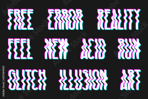 Set of 10 vector illustrations with 3d glitch effect, lettering ILLUSION, FREE, ACID, ART and more. Groovy wavy lettering in trendy psychedelic y2k, 90s, 00s rave style, nostalgia, crazy print.