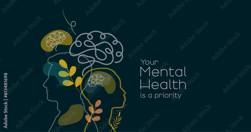 Your Mental Health is a priority. - obrazy, fototapety, plakaty 