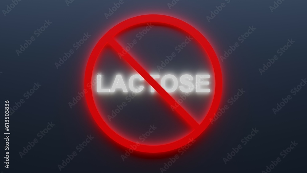 Sign no for LACTOSE in food - shining illuminated Sign no for LACTOSE in food - shining illuminated