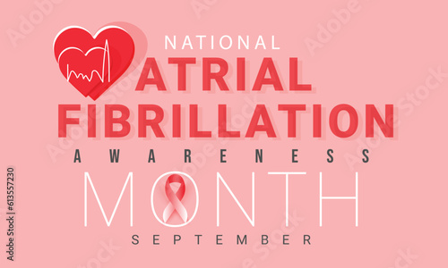 National Atrial fibrillation awareness month. background, banner, card, poster, template. Vector illustration.