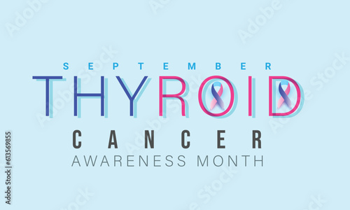 Thyroid Cancer awareness month. background, banner, card, poster, template. Vector illustration.