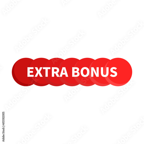 Extra Bonus In Red Color And Circle Shapes For Promotion
