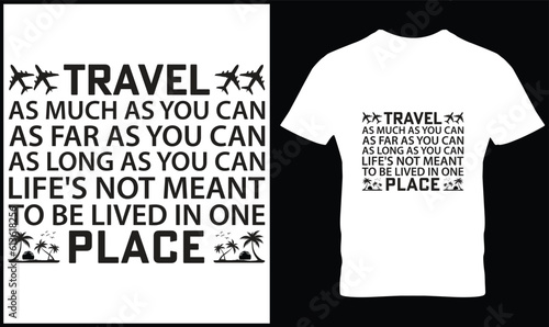 Travel t-shirt design vector.