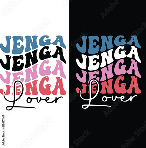 Jenga LoverTypography Vector T-shirt Design .