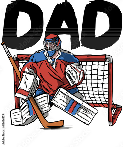 Photography DAD Hockey Goalie Father's Day Sports Daddy Ice Hockey