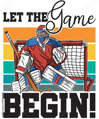 Canvas Print Let The Game Begin Goalie Sports Goalkeeper Ice Hockey