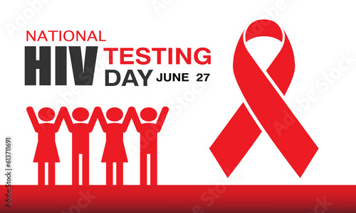 HIV Testing day. June 27. Annual health awareness concept for banner, poster, card and background design. Vector illustration