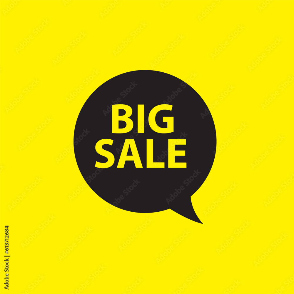 Big sale speech bubble. Banner for business, marketing and advertising. Vector on isolated background. Big sale speech bubble. Banner for business, marketing and advertising. Vector on isolated background.