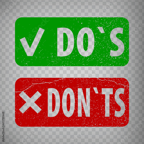 Do's And Don'ts text grunge rubber stamp isolated on transparent  background.  Green  Dos and RED donts with check mark and cross.  grunge rubber Stamps.  EPS10.  