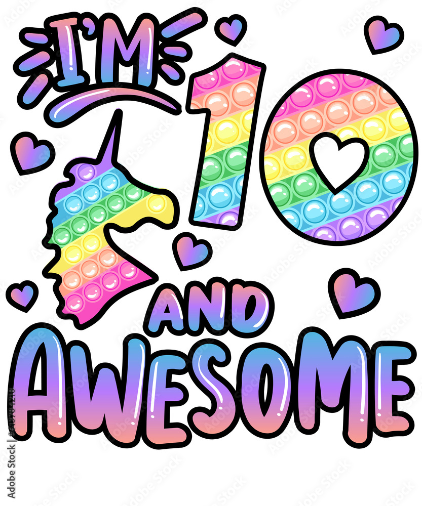 I'm 10 And Awesome Unicorn Birthday Pony Fidget Pop It I'm 10 And Awesome Unicorn Birthday Pony Fidget Pop It