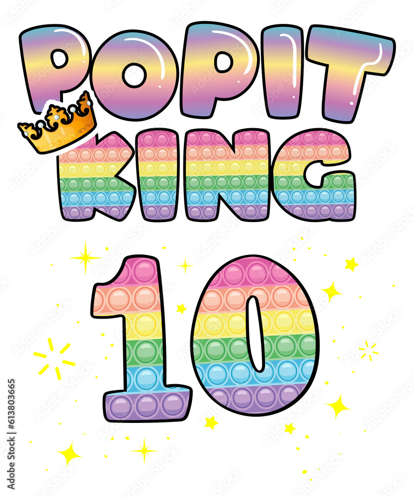 Funny 10th Birthday Pop it King 10 Pop It Funny 10th Birthday Pop it King 10 Pop It