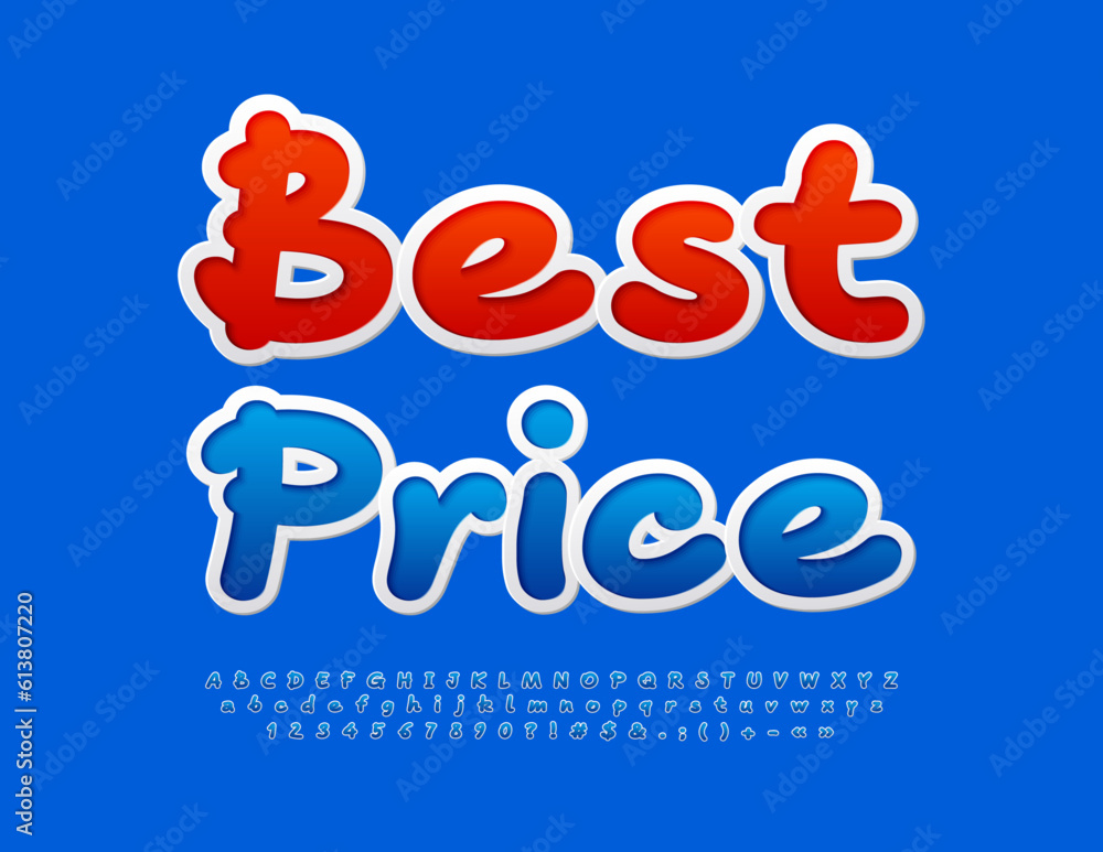 Vector advertising Poster Best Price. Blue Sticker Font. Bright Alphabet Letters and Numbers set Vector advertising Poster Best Price. Blue Sticker Font. Bright Alphabet Letters and Numbers set