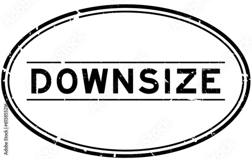 Grunge black downsize word oval rubber seal stamp on white background