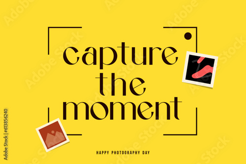 Capture the moment photography and camera dayTemplate