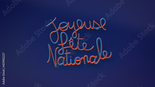 A blue-white-red handwriting on a blue background ; text in French translation : happy national day