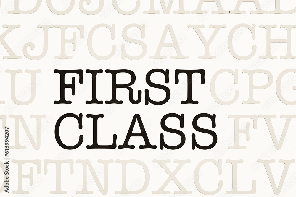 First Class. Page with letters in typewriter font. Part of the text in dark color. Luxury, premium vip, red carpet, business lounge, lounge, splendid, great, grand, brilliant, noble.